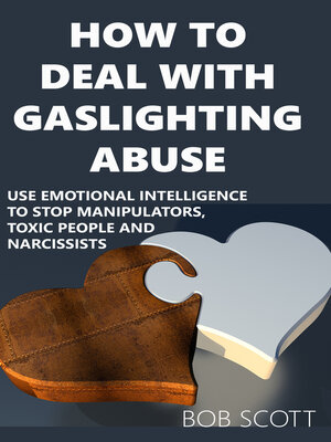cover image of How to Deal with Gaslighting Abuse